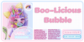 Chuutie's Boo-licious Bubble