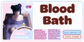 Dahlia's Blood Bath